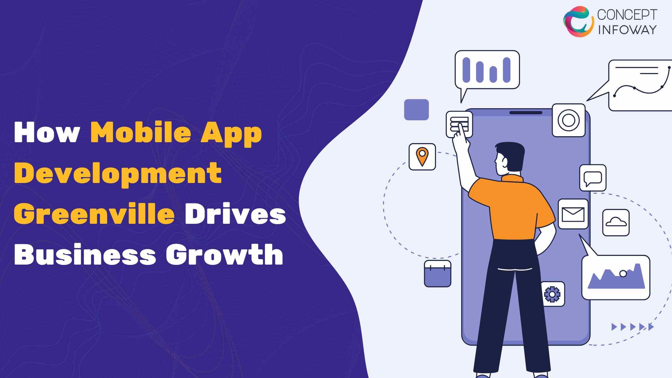 Mobile App Development Greenville - Concept Infoway LLC