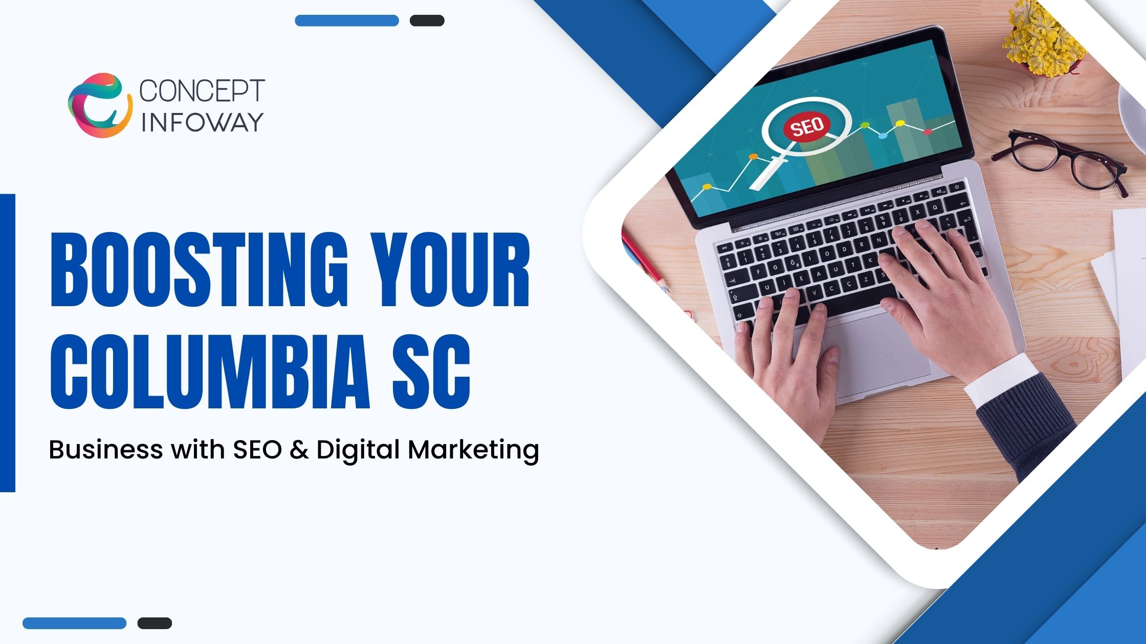 SEO Columbia SC - Concept Infoway LLC