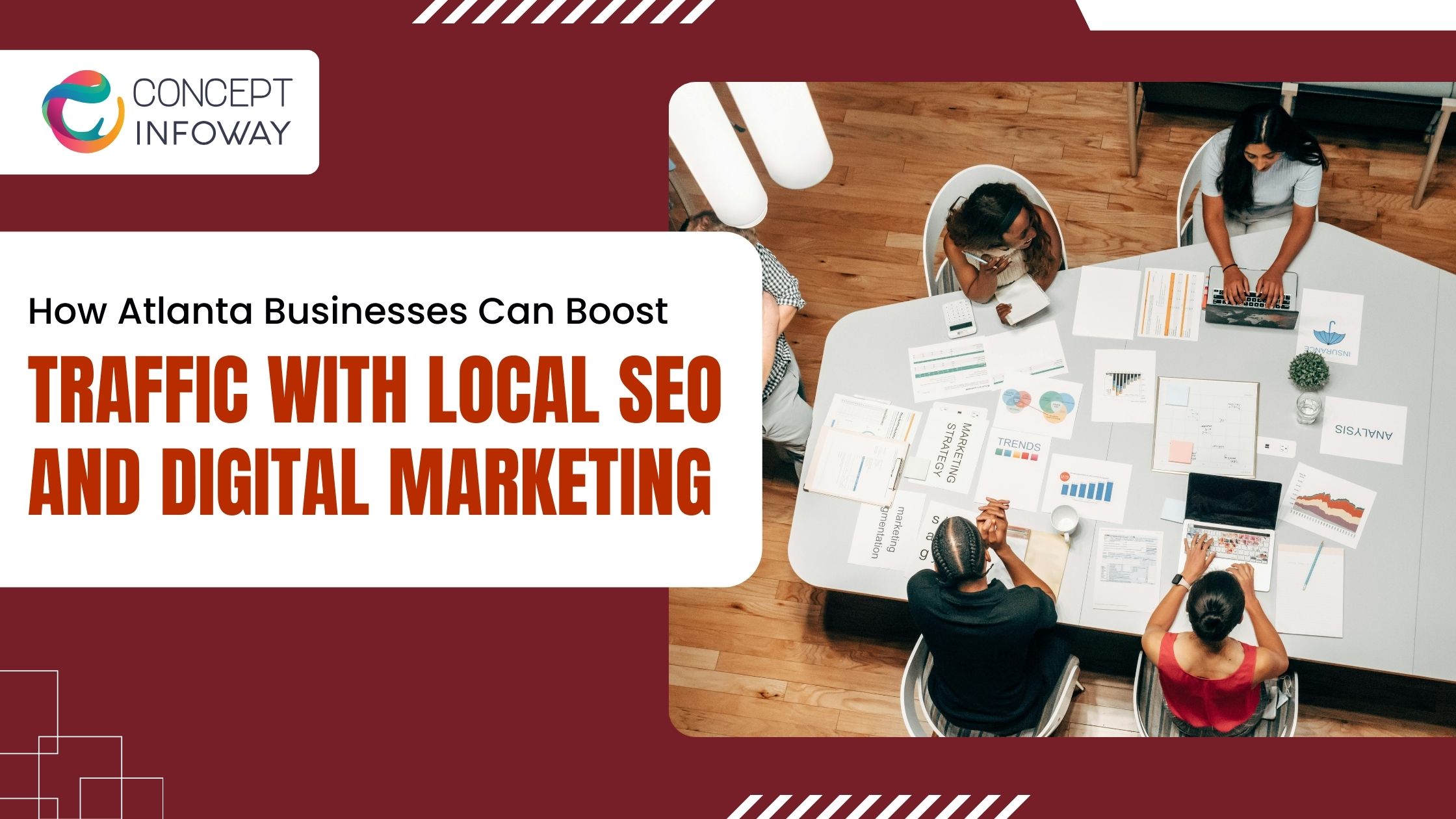 How Atlanta Businesses Can Boost Traffic with Local SEO and Digital Marketing - Concept Infoway LLC