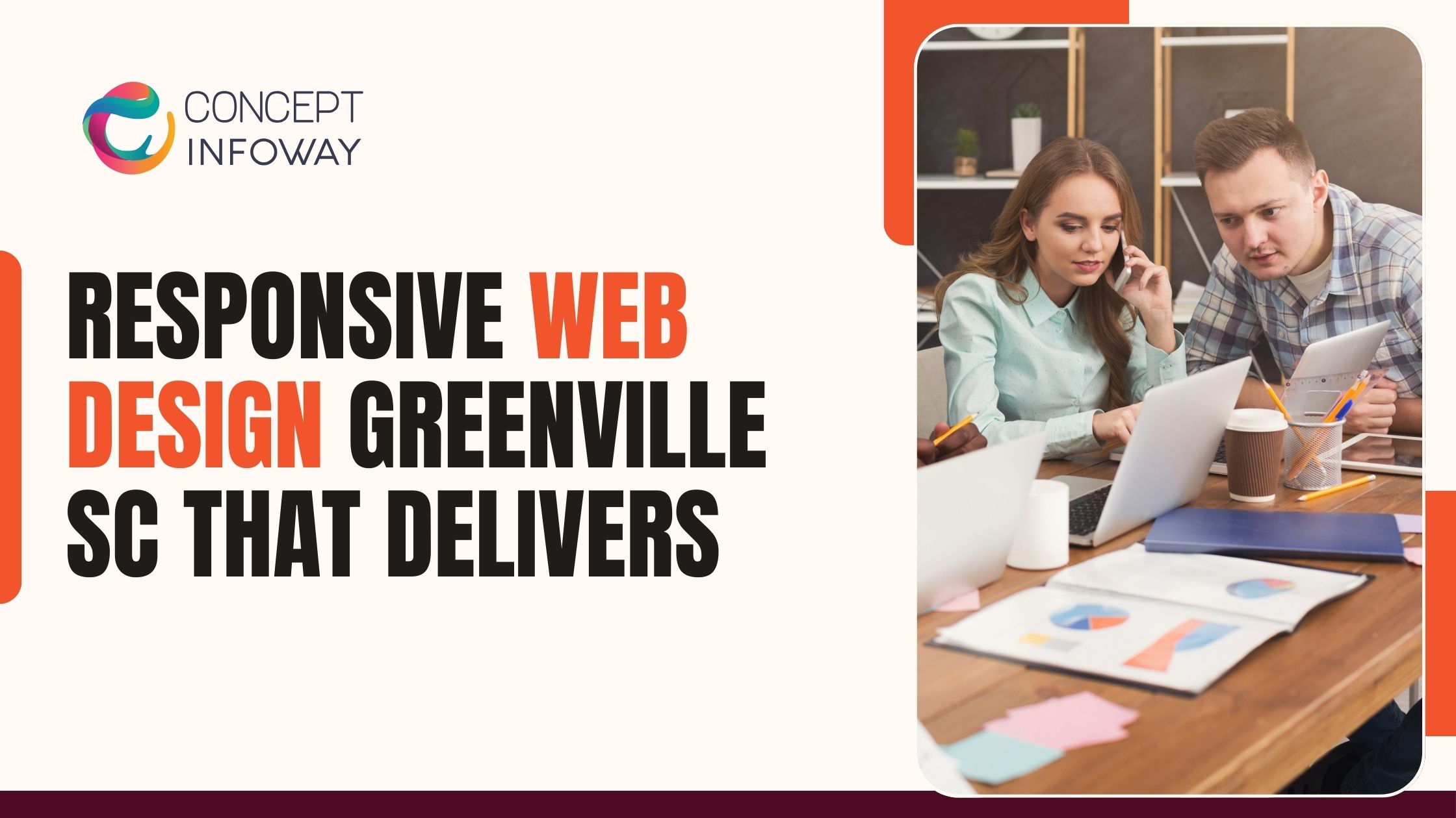Responsive Web Design Greenville SC That Delivers - Concept Infoway LLC