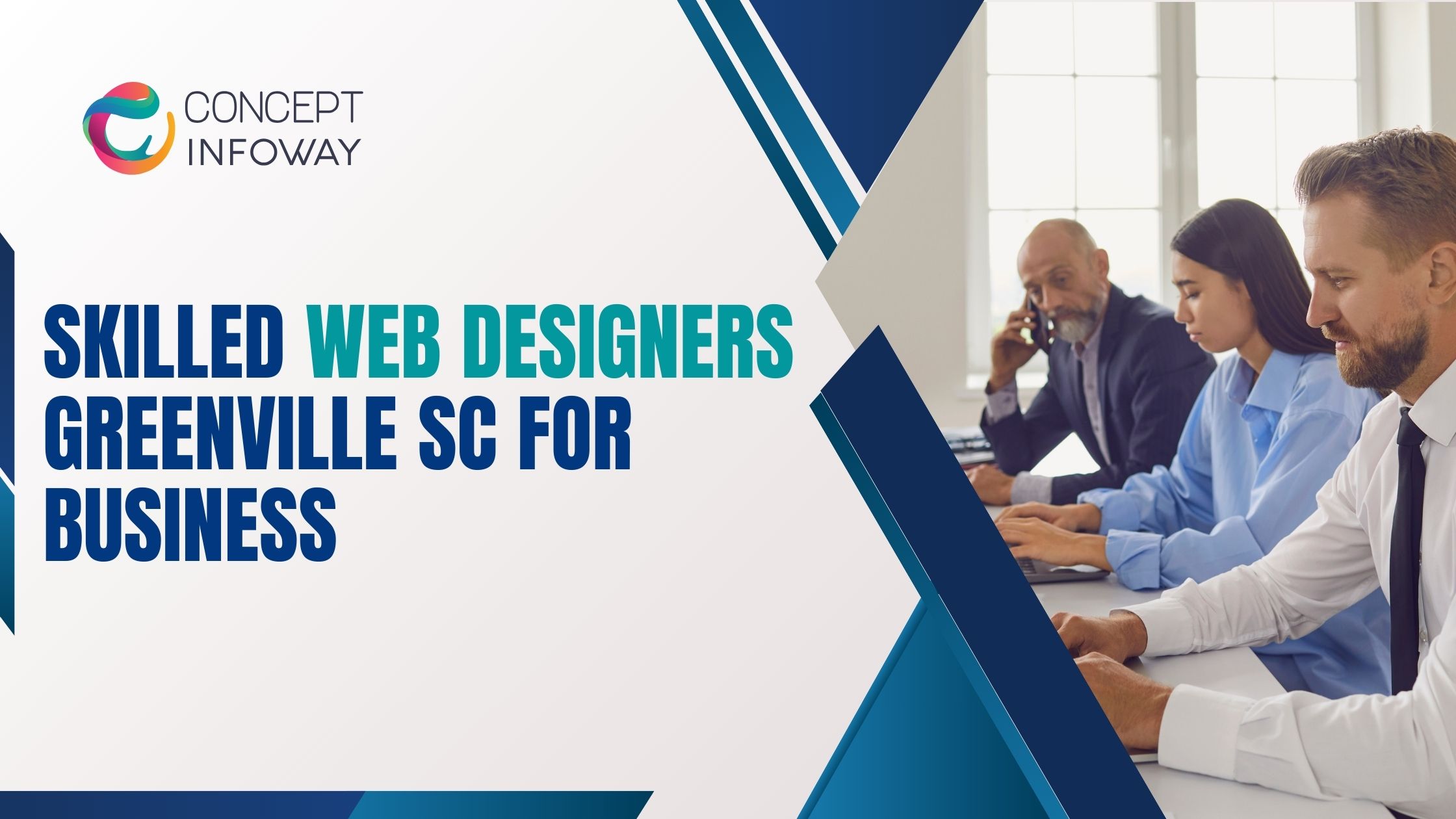 Skilled Web Designers Greenville SC for Business - Concept Infoway LLC