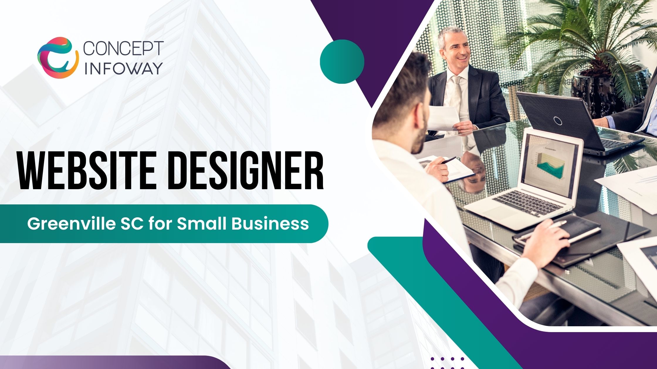 Website Designer Greenville SC for Small Business - Concept Infoway LLC