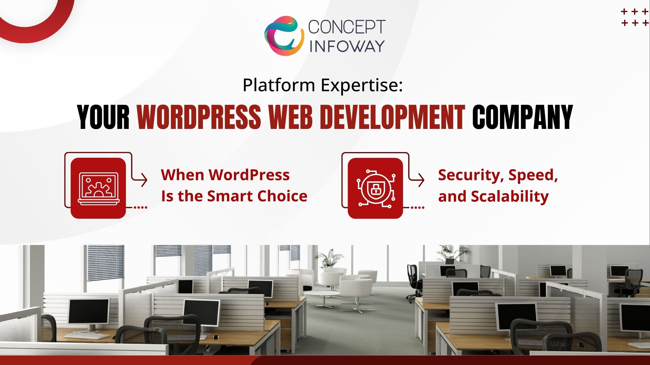 Platform Expertise Your WordPress Web Development Company