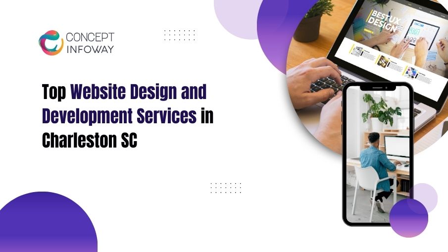 website design and development services - Concept Infoway LLC