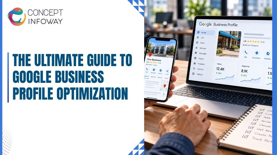 The Ultimate Guide to Google Business Profile Optimization - Concept Infoway LLC
